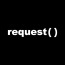Request