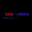 Skip the Noise Media