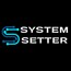 System Setter