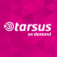 Tarsus on Demand