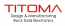 Titoma Design For Asian Manufacturing