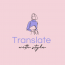 Translate With Style