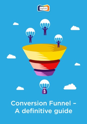 Conversion Funnel – A Definitive Guide