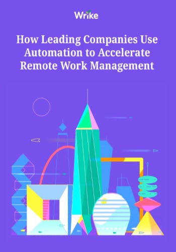How Leading Companies Use Automation to Accelerate Remote Work Management