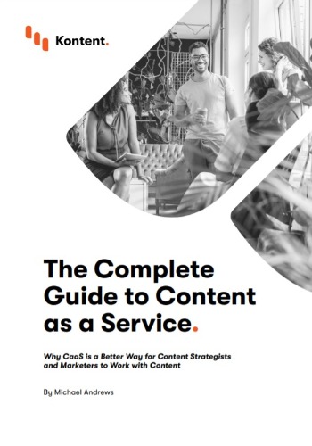 The Complete Guide To Content As A Service