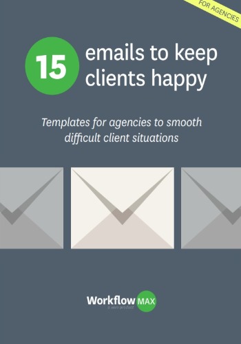 15 Emails To Keep Clients Happy
