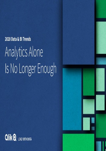 2020 Data & BI Trends: Analytics Alone Is No Longer Enough