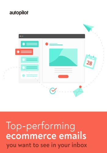Top-Performing Ecommerce Emails You Want To See In Your Inbox