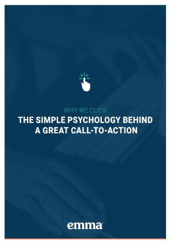 The Simple Psychology Behind  A Great Call-To-Action