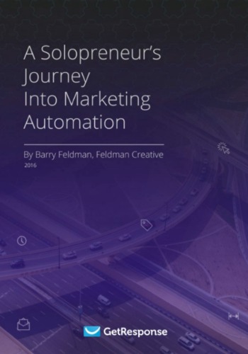 A Solopreneur’s Journey Into Marketing Automation