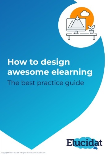 How to Design Awesome Elearning: The Best Practice Guide