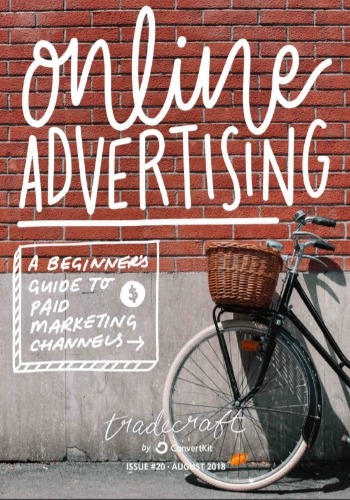 Online Advertising: A Beginner's Guide to Paid Marketing Channels