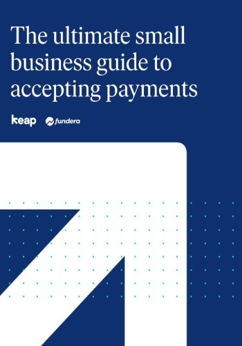 The Ultimate Guide To Finance And Payments For Small Businesses