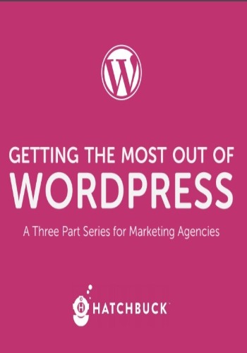 The Agency Guide to Growing with Wordpress