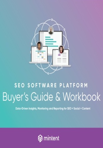 SEO Software Platform Buyer’s Guide & Workbook