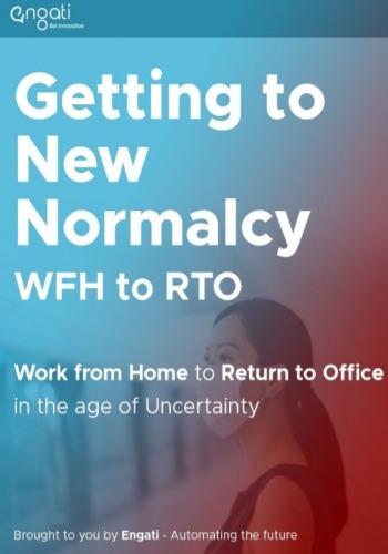 Getting To New Normalcy - WFH to RTO