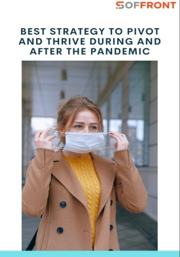 Best Strategy To Pivot And Thrive During And After The Pandemic