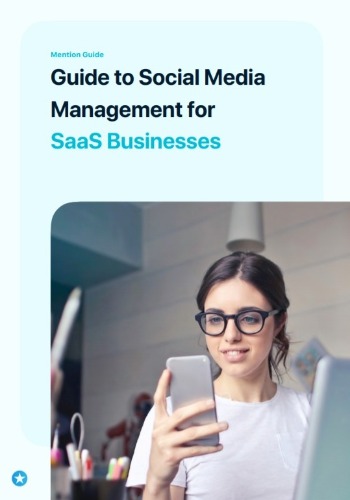 Definitive ​​Guide to Social Media Management for SaaS Businesses