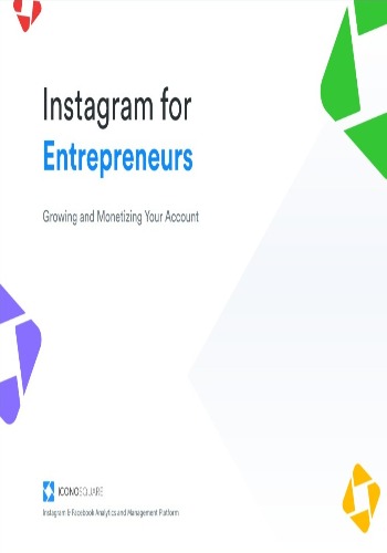 Instagram for Entrepreneurs: Growing and Monetizing Your Account