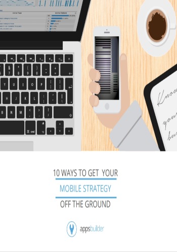 10 Ways To Get Your Mobile Strategies Off The Ground