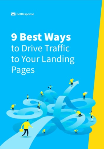 9 Best Ways to Drive Traffic to Your Landing Pages