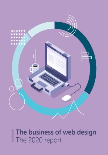 The Business Of Web Design: The 2020 Report