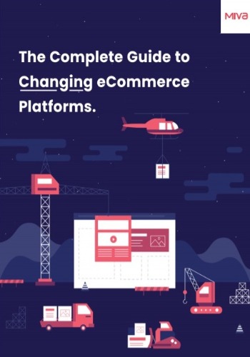 The Complete Guide to Changing eCommerce Platforms