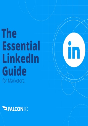 The Essential LinkedIn Guide