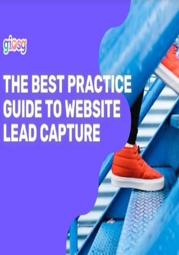 The Best Practice Guide to Lead Capture