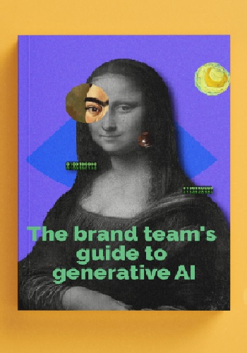 The brand team's  guide to  generative AI