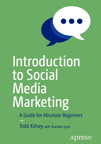 Introduction to Social Media Marketing: A Guide for Absolute Beginners