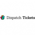 Dispatch Tickets
