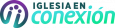 Iglesia en Conexión