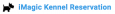 iMagic Kennel Reservation