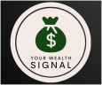 Your Wealth Signal