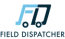 Field Dispatcher