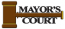 Mayors Court