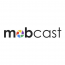 Mobcast