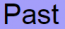 Past 