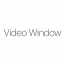 Video Window