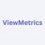 ViewMetrics