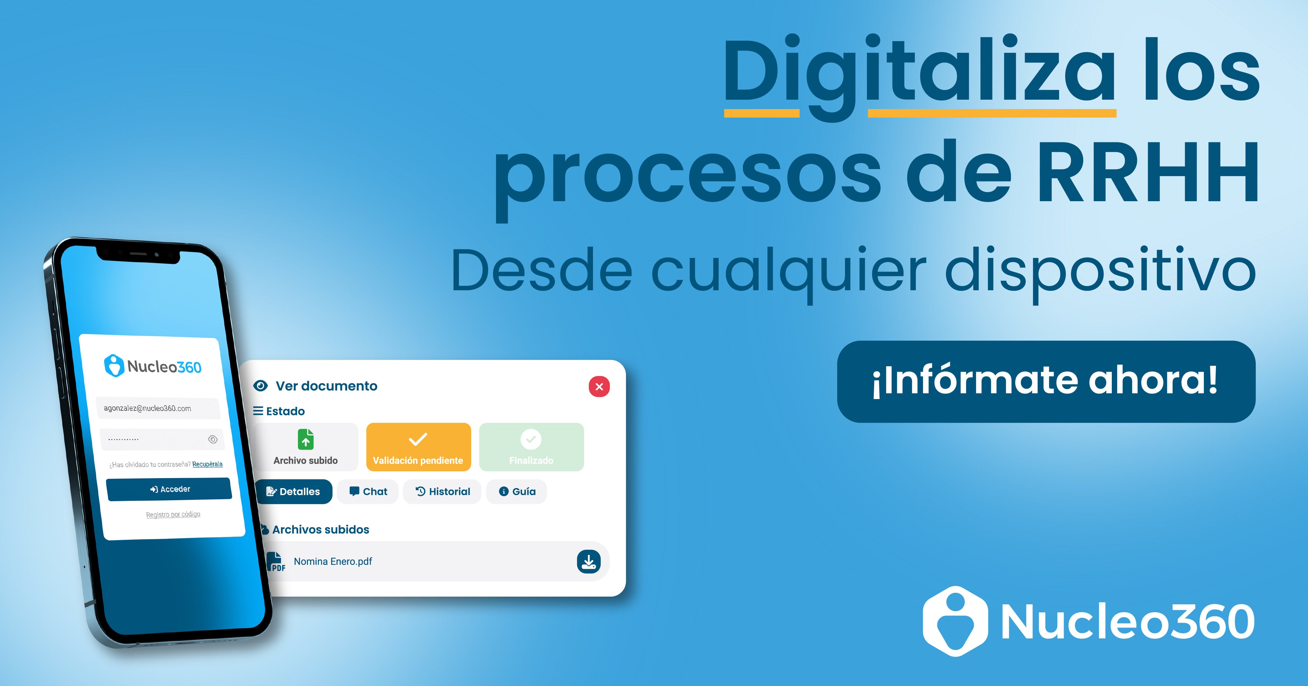 Digitaliza los procesos de RRHH. Desde cualquier dispositivo.