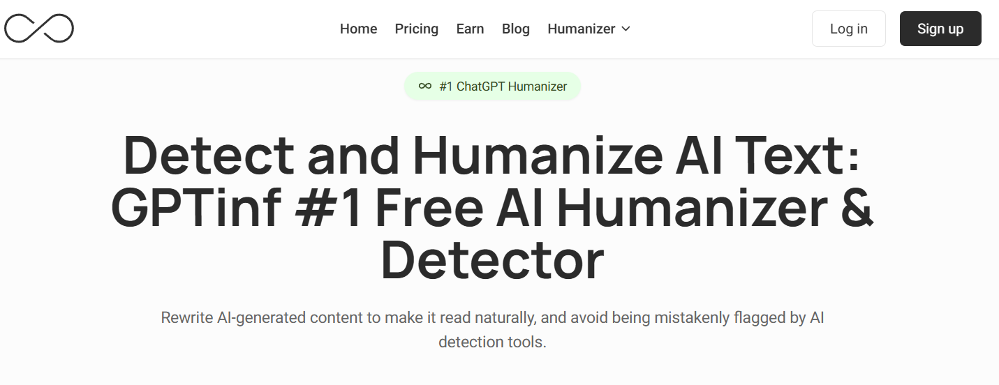 GPTinf helps you detect and humanize AI text, turning robotic writing into natural, human-sounding content with one click.