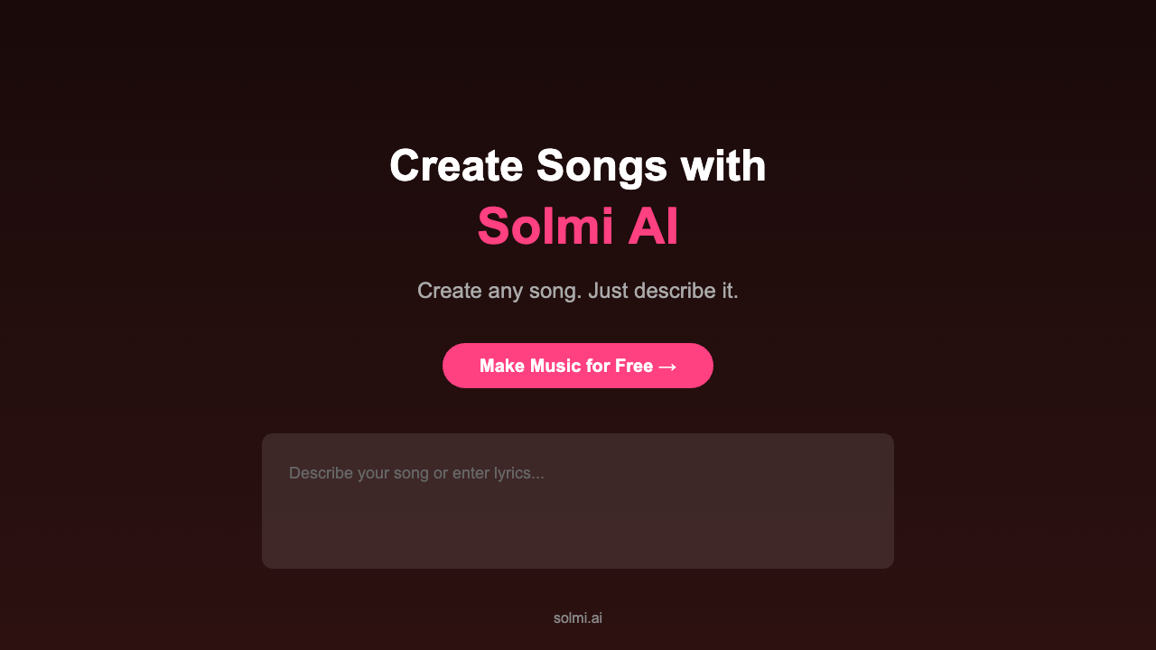 Solmi AI homepage - Create songs with AI by describing your ideas