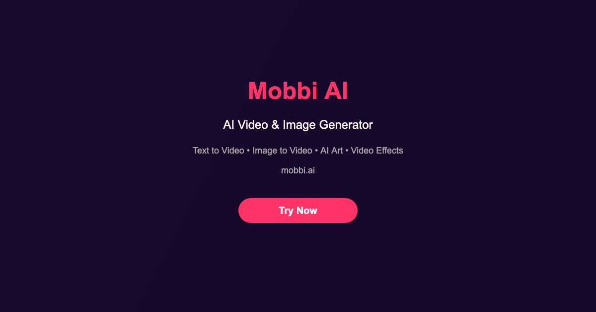 Mobbi AI homepage - AI video and image generation platform