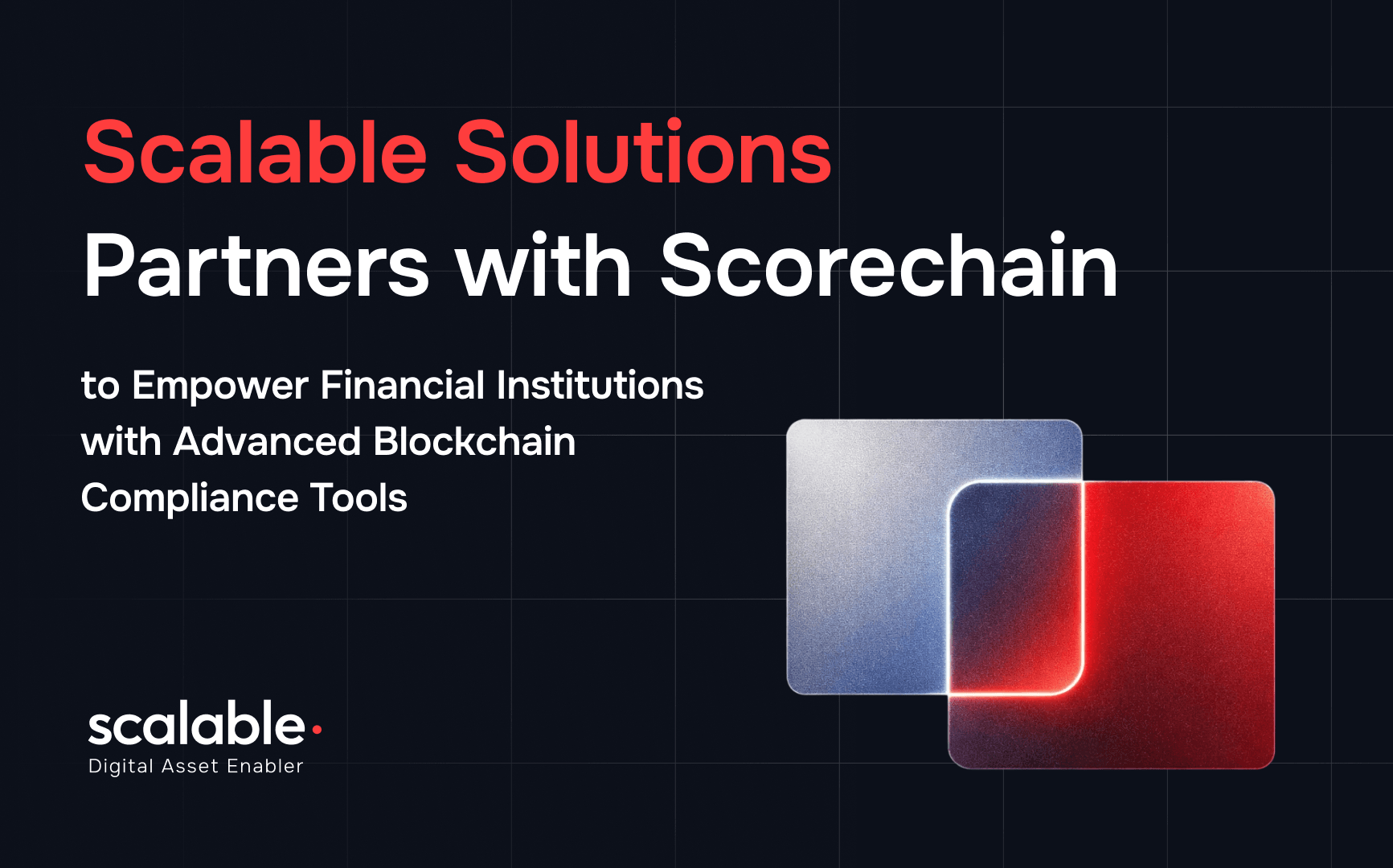 Scalable Solutions