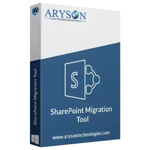 Aryson SharePoint Migration Tool