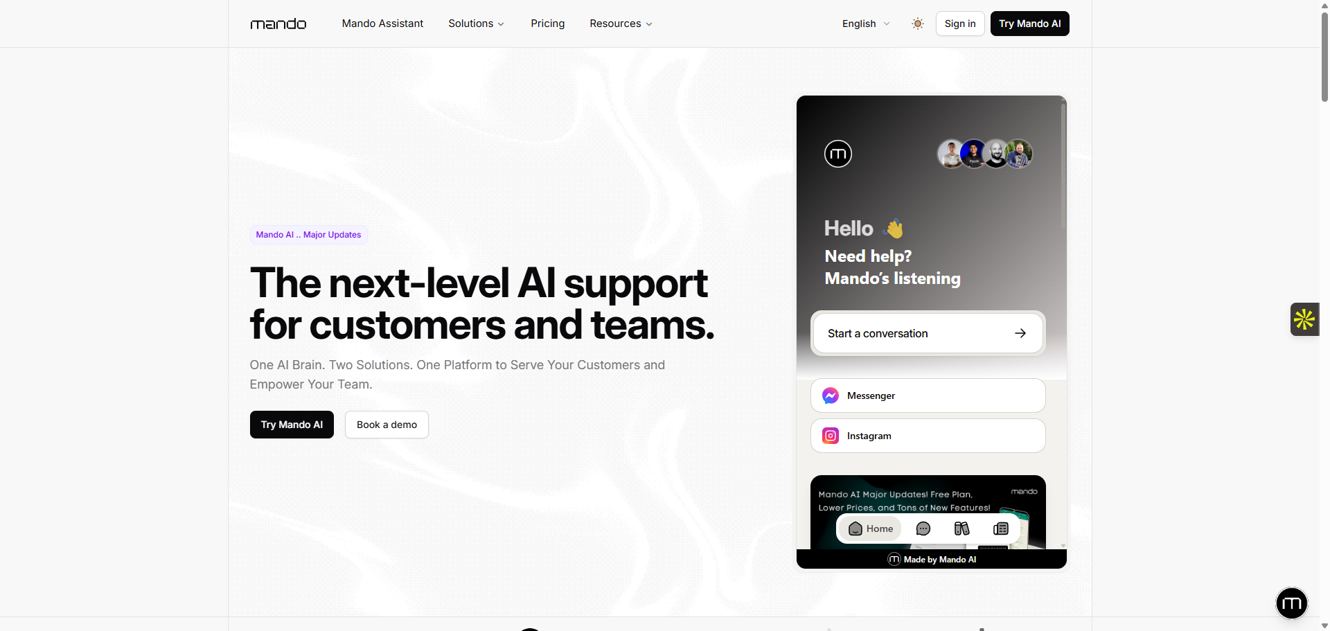 The next-level AI support for customers and teams.
One AI Brain. Two Solutions. One Platform to Serve Your Customers and Empower Your Team.