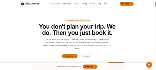 Vacay Alchemist's homepage and finished itinerary flow, showing the one-time-fee AI trip planning experience.